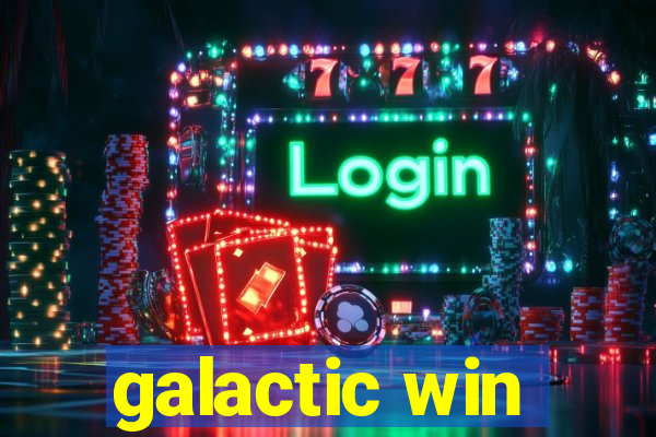 galactic win