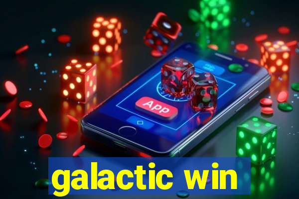 galactic win