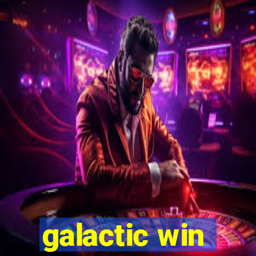 galactic win