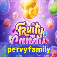 pervyfamily