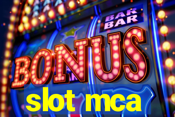 slot mca