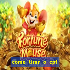 como tirar o cpf do jogo do tigre