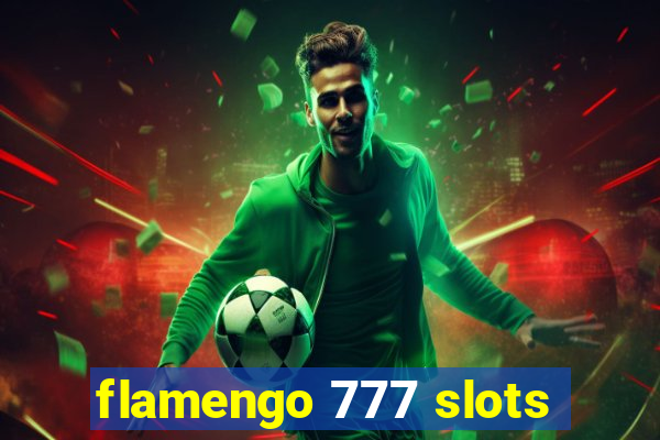 flamengo 777 slots