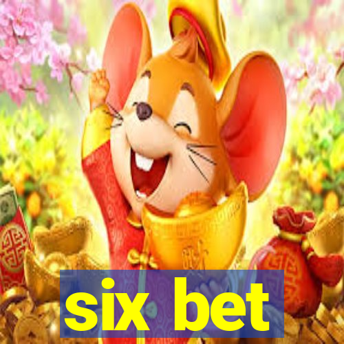 six bet