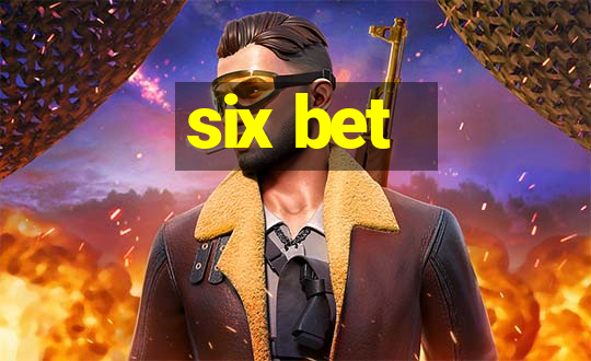 six bet