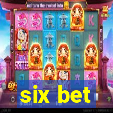 six bet