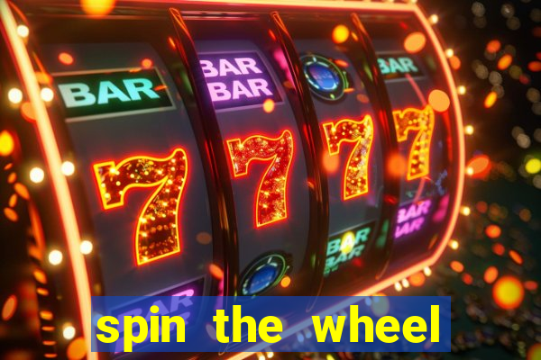 spin the wheel spin to win online