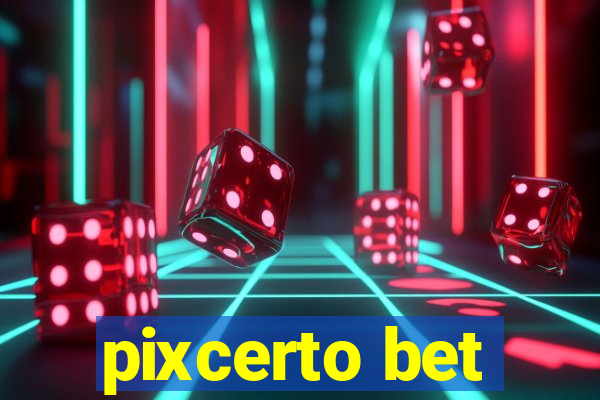 pixcerto bet