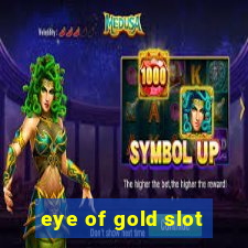 eye of gold slot