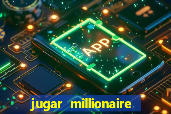 jugar millionaire genie slot