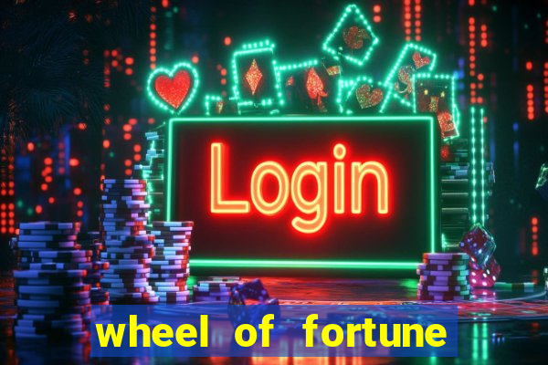 wheel of fortune slot game