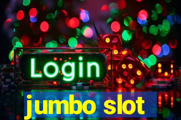 jumbo slot