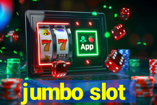 jumbo slot