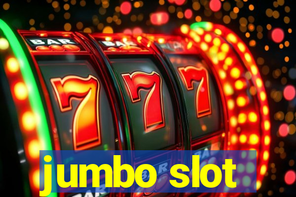 jumbo slot