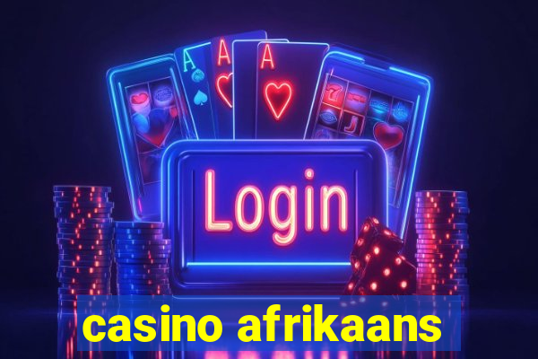 casino afrikaans