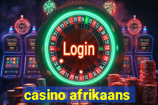 casino afrikaans