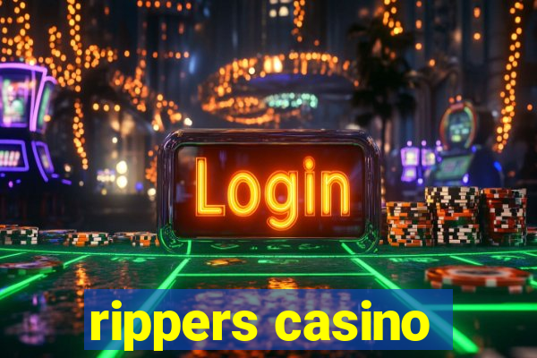 rippers casino