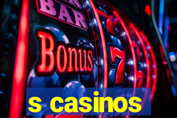 s casinos