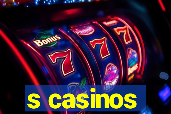 s casinos