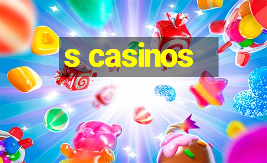 s casinos