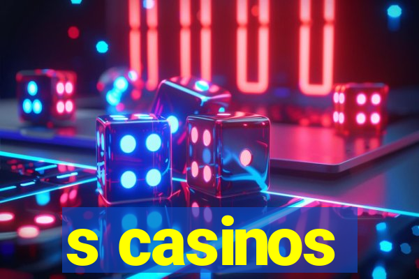 s casinos