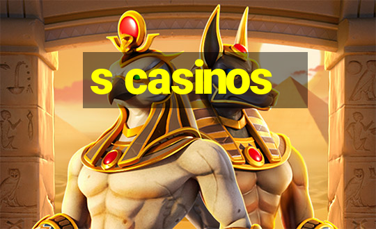 s casinos