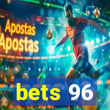 bets 96