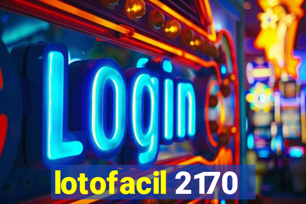 lotofacil 2170