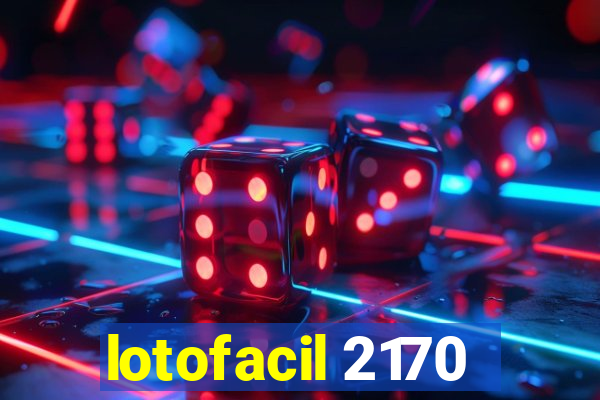 lotofacil 2170