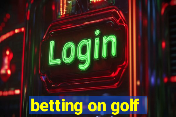 betting on golf