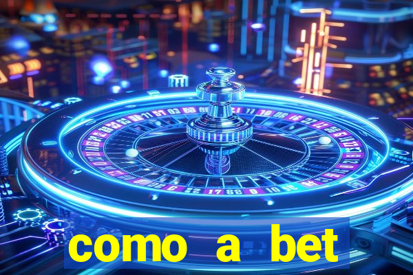 como a bet acompanha os jogos