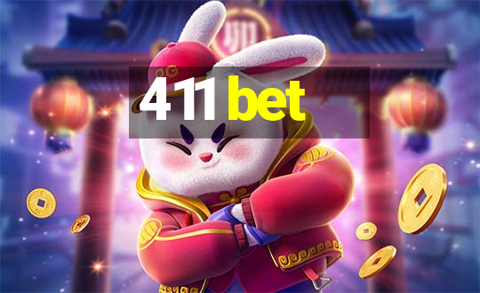 411 bet