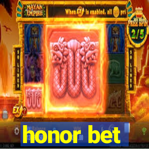 honor bet