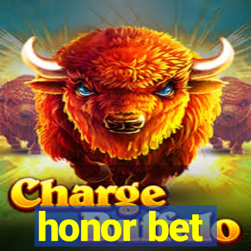 honor bet