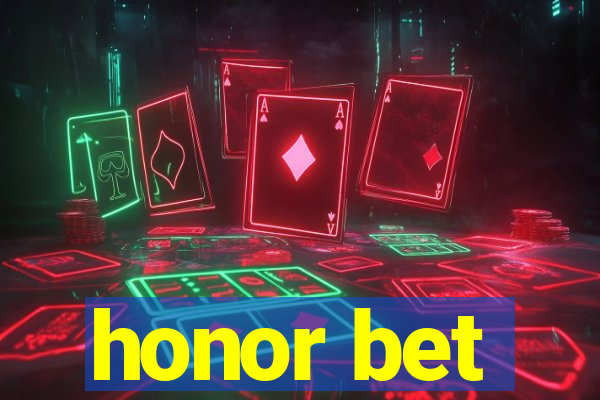 honor bet