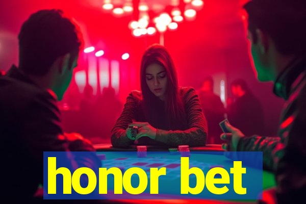 honor bet