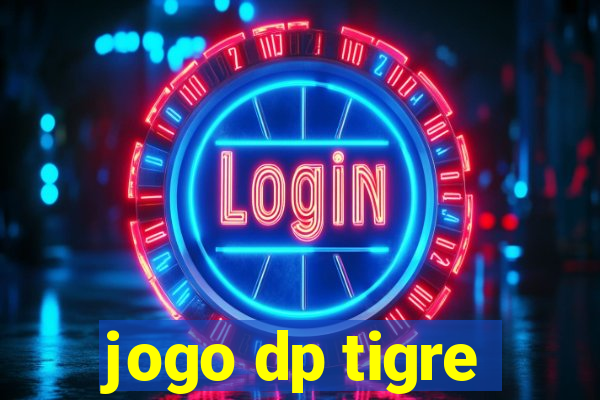 jogo dp tigre