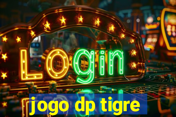 jogo dp tigre