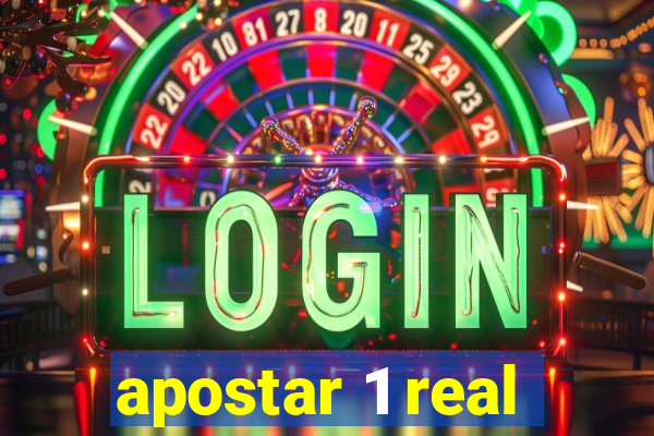 apostar 1 real