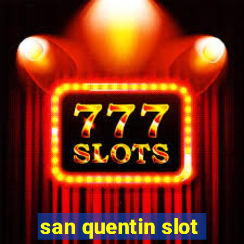 san quentin slot