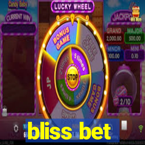 bliss bet