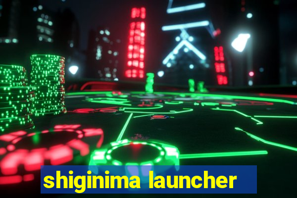 shiginima launcher