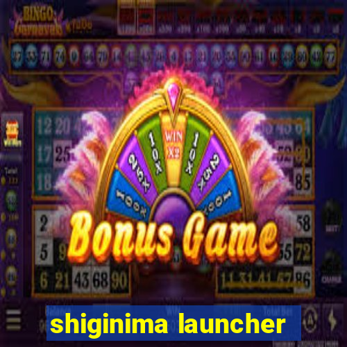 shiginima launcher