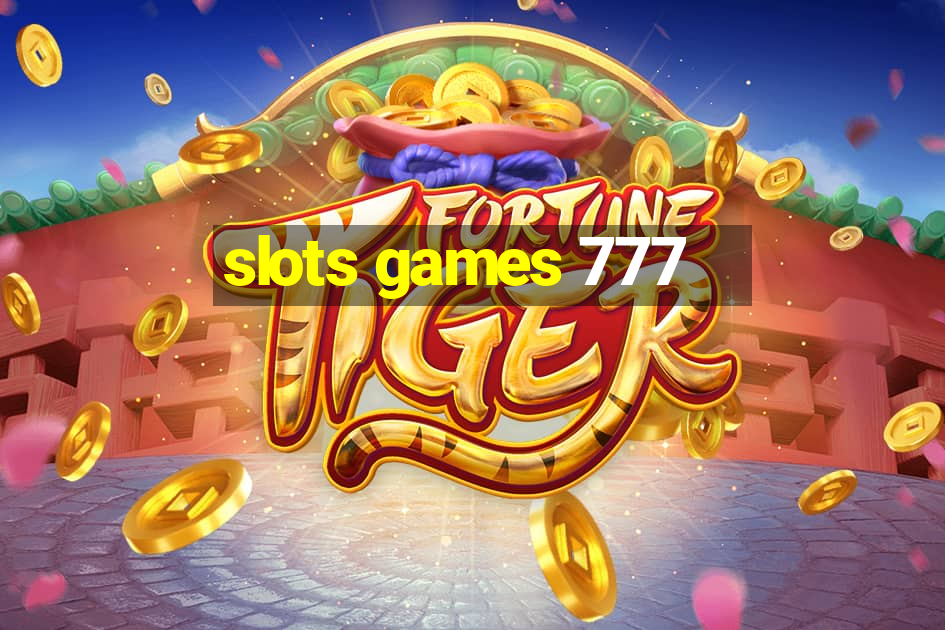 slots games 777