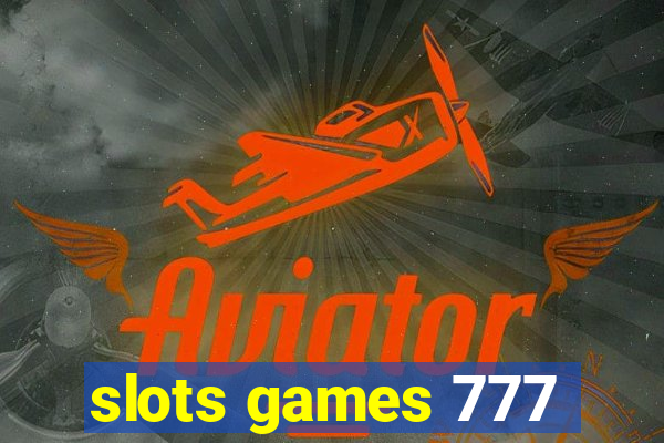 slots games 777