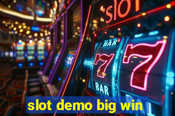 slot demo big win