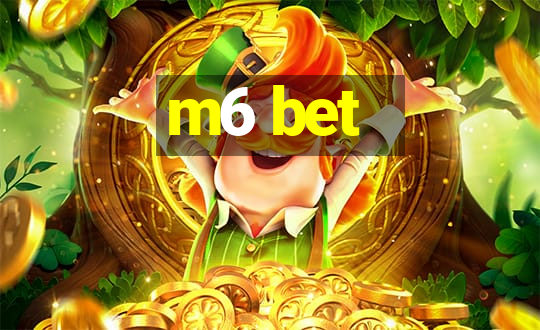 m6 bet