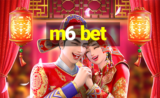 m6 bet