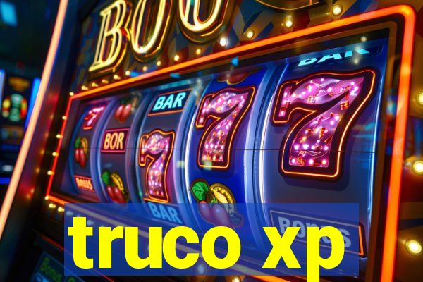 truco xp