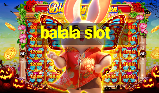 balala slot